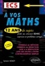 Sylvain Rondy - A vos maths ECS - 12 ans de sujets corrigés posés au concours EDHEC de 2010 à 2021.