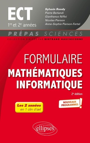 Formulaire Mathématiques informatique ECT 1re et 2e années 2e édition