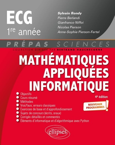 Mathématiques appliquées, informatique prépas ECG 1re année 4e édition