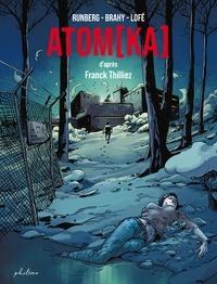 Sylvain Runberg et Luc Brahy - Atomka.