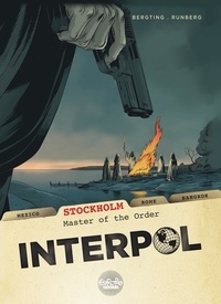 Sylvain Runberg et Bergting Peter - Interpol - Volume 2 - Stockholm - Master of the Order.