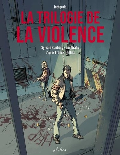 La trilogie de la violence. Intégrale : Le syndrome [E  ; Gataca ; Atomka