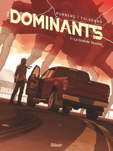 Les Dominants Tome 1 La grande souche