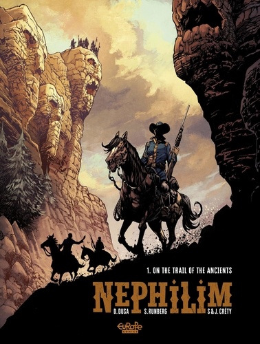 Sylvain Runberg et David Dusa - Nephilim - Volume 1 - On the Trail of the Ancients.