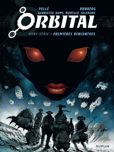 Orbital Hors-série Premières rencontres