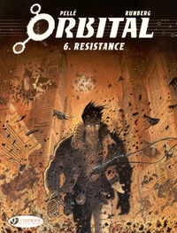 Sylvain Runberg - Orbital Tome 6 : Resistance.