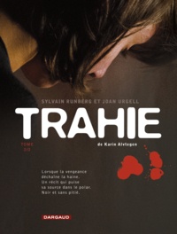 Sylvain Runberg et Joan Urgell - Trahie Tome 2 : .