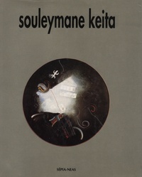 Sylvain Sankalé - Souleymane Keita - "La représentation de l'absolu".