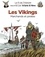 Le fil de l'Histoire raconté par Ariane & Nino - tome 17 - Les Vikings