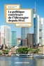 Sylvain Schirmann et Martial Libera - La politique extérieure de l'Allemagne depuis 1945 - La puissance retrouvée.