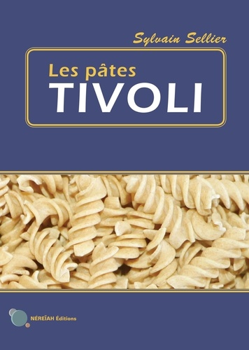 Sylvain Sellier - Les pâtes TIVOLI - 2022.