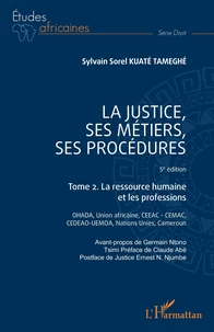 La justice, ses métiers, ses procédures