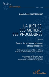La justice, ses métiers, ses procédures