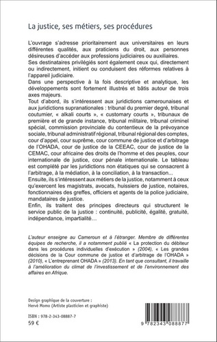 La justice, ses métiers, ses procédures. OHADA, Union africaine, Nations Unies, Afrique Centrale, Afrique de l'Ouest, Cameroun