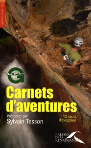 Sylvain Tesson - Carnets d'aventures 2007 - Avec la Guilde européenne du raid.