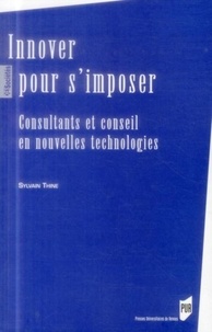 Sylvain Thine - Innover pour s'imposer - Consultants et conseil en nouvelles technologies.