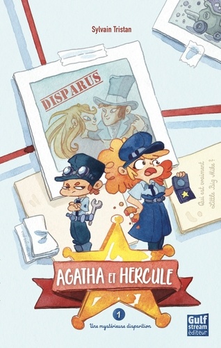 Agatha et Hercule Tome 1 Une mystérieuse disparition