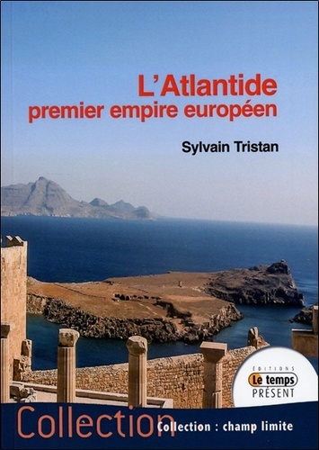 Sylvain Tristan - Atlantide - Premier empire européen.