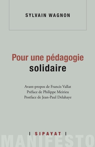 Sylvain Wagnon - Pour une pédagogie solidaire.