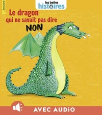 Le dragon qui ne savait pas dire non