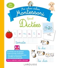 Mes cahiers ateliers Montessori spécial dictées.pdf