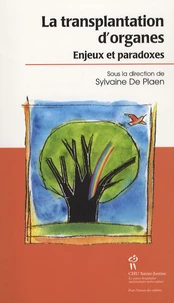 La transplantation d'organes : enjeux et paradoxes