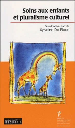 Sylvaine De Plaen - Soins aux enfants et pluralisme culturel.