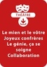 Sylvaine Hinglais - THEATRALE  : Le mien et le vôtre ; Joyeux confrères ; Le génie, ça se soigne ; Collaboration - 4 saynètes à télécharger.