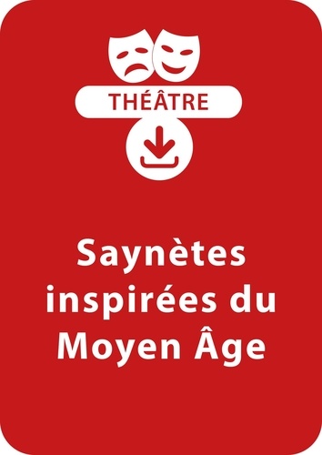 Sylvaine Hinglais - THEATRALE  : Saynètes inspirées du Moyen Âge - Un lot de 6 saynètes à télécharger.
