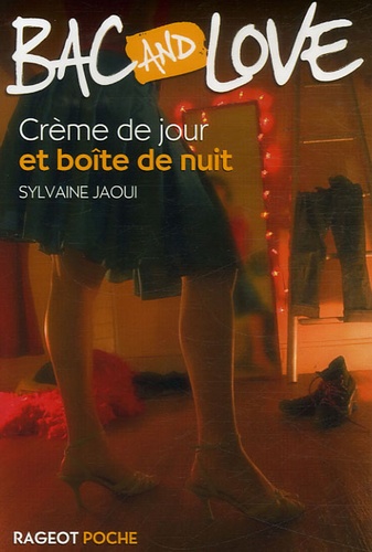 Sylvaine Jaoui - Bac and Love  : Crème de jour et boîte de nuit.