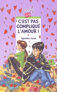Sylvaine Jaoui - C'est pas compliqué l'amour !.
