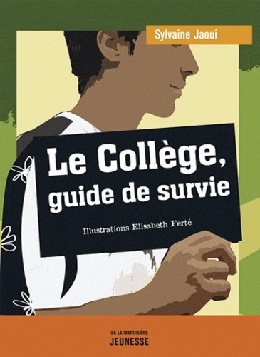 Sylvaine Jaoui - Le collège, guide de survie.