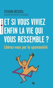 La puissance de la spontanéité