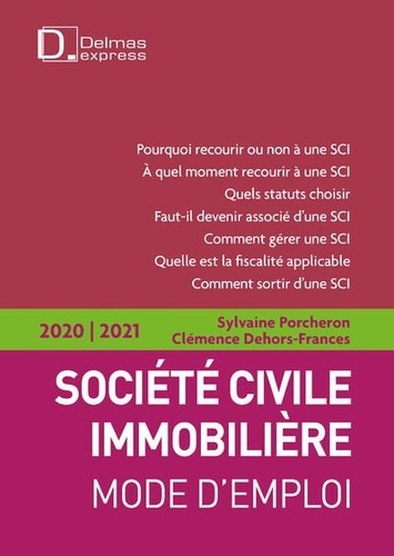 Société Civile Immobilière. Mode d'emploi  Edition 2020-2021