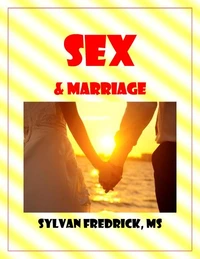 Sex &amp; Marriage