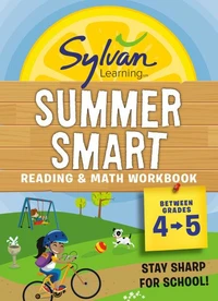 Sylvan Summer Smart Workbook: Between Grades 4 &amp; 5