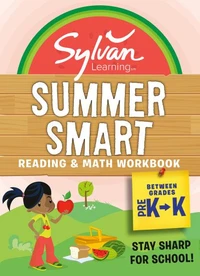 Sylvan Summer Smart Workbook: Between Grades Pre-K &amp; Kindergarten