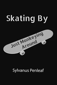 Skating By: Just Monkeying Around