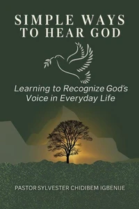 Simple Ways to Hear God