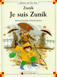 Zunik Tome 1 : Je Suis Zunik