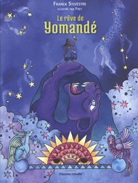 Le rêve de Yomandé