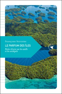 Le parfum des îles