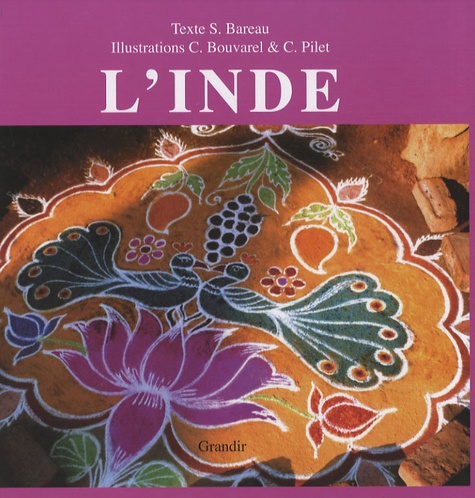 Sylvette Bareau et Crescence Bouvarel - L'Inde.