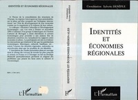 Sylvette Denèfle - Identites Et Economies Regionales:Actes Du Colloque Identites Culturelles Et Developpement Economique.