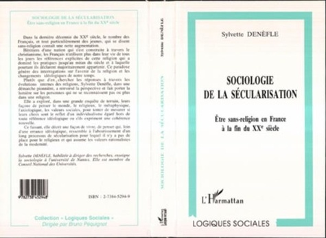 Sylvette Denèfle - Sociologie de la sécularisation - Être sans-religion en France à la fin du XXe siècle.