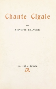 Sylvette Fillacier - Chante cigale.