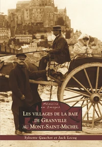 Les villages de la baie de Granville au Mont-Saint-Michel
