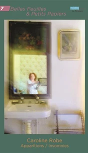 Caroline Robe - Apparitions / Insomnies