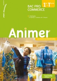 Livres gratuits en ligne à télécharger sur ipod Animer 1e - Tle Bac Pro Commerce en francais 9782011823632 