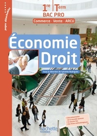 Economie Droit 1re Tle Bac Pro Commerce Vente ARCU - Livre de lélève.pdf